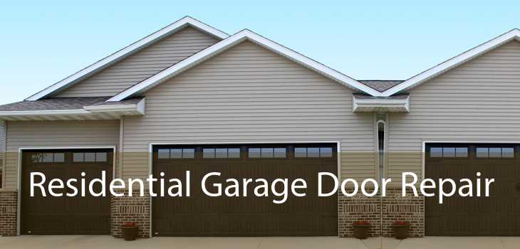 Residential Garage Door Repair 